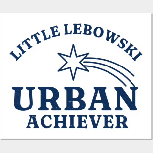 Little Lebowski Urban Achiever Posters and Art